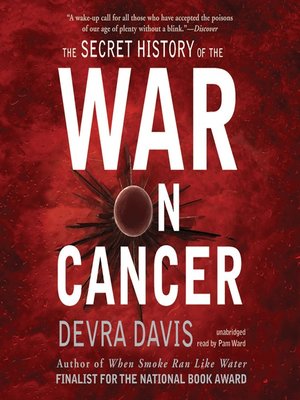 cover image of The Secret History of the War on Cancer